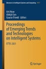 Proceedings of Emerging Trends and Technologies on Intelligent Systems: Ettis 2021 (Advances in Intelligent Systems and Computing #1371) Cover Image