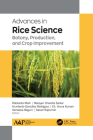 Advances in Rice Science: Botany, Production, and Crop Improvement By Ratikanta Maiti, Narayan Chandra Sarkar, Humberto González Rodríguez Cover Image