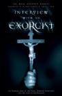 Interview with an Exorcist: An Insider's Look at the Devil, Demonic Possession, and the Path to Deliverance Cover Image