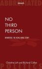 No Third Person: Rewriting the Hong Kong Story Cover Image