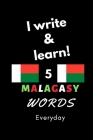 Notebook: I write and learn! 5 Malagasy words everyday, 6