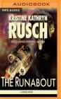 The Runabout (Diving #6) By Kristine Kathryn Rusch, Jennifer Van Dyck (Read by) Cover Image