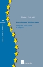 Cross-Border Welfare State: Immigration, social security & integration (Social Europe Series #29) Cover Image