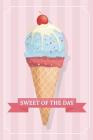 Sweet Of The Day By Dee Deck Cover Image