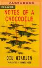 Notes of a Crocodile By Qiu Miaojin, Bonnie Huie (Translator), Jo Mei (Read by) Cover Image