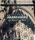 Arabesques: Art Décoratif Au Maroc By Jean-Marc Castera Cover Image