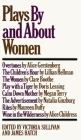 Plays by and about Women Cover Image