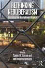Rethinking Neoliberalism: Resisting the Disciplinary Regime By Sanford F. Schram (Editor), Marianna Pavlovskaya (Editor) Cover Image
