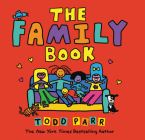 The Family Book By Todd Parr Cover Image
