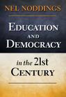 Education and Democracy in the 21st Century Cover Image