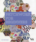 Patchwork for Beginners By Sue Prichard Cover Image