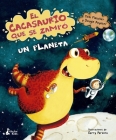 El Cacasaurio Que Se Zampo Un Planeta By Tom Fletcher, Dougie Poynter (With) Cover Image