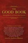 The Good Book: Writers Reflect on Favorite Bible Passages Cover Image