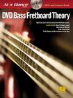 Bass Fretboard Theory - At a Glance [With CD (Audio)] Cover Image
