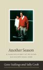 Another Season: A Coach's Story of Raising an Exceptional Son By Gene Stallings, Sally Cook Cover Image