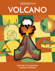 Inside Out Volcano: Explore this Erupting Natural Wonder (Inside Out, Chartwell) By Editors of Chartwell Books Cover Image