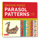 Origami Paper 8 1/4 (21 CM) Parasol Patterns 48 Sheets: Tuttle Origami Paper: Origami Sheets Printed with 12 Different Designs: Instructions for 6 Pro By Tuttle Publishing (Editor) Cover Image