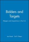 Bidders and Targets: Mergers and Acquisitions in the U.S. By Leo Herzel, Richard W. Shepro (Joint Author) Cover Image