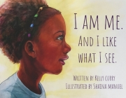 I Am Me. And I Like What I See. Cover Image