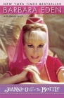 Jeannie Out of the Bottle: A Memoir By Barbara Eden, Wendy Leigh Cover Image