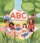 The ABCs of Inclusion: A Disability Inclusion Book for Kids By Beth Leipholtz, Anastasiya Kanavaliuk (Illustrator) Cover Image