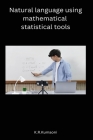 Natural language using mathematical statistical tools Cover Image