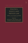 Politics, Policy and Private Law: Volume I: Tort, Property and Equity (Hart Studies in Private Law) Cover Image
