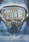 The Well's End By Seth Fishman, Katie Schorr (Read by) Cover Image