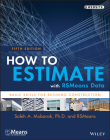 How to Estimate with Rsmeans Data: Basic Skills for Building Construction By Saleh A. Mubarak, Rsmeans Cover Image