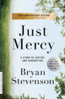 Just Mercy: A Story of Justice and Redemption Cover Image