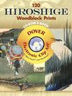120 Hiroshige Woodblock Prints [With CDROM] (Dover Electronic Clip Art) By Ando Hiroshige, John Riess (Editor) Cover Image