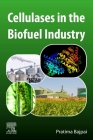Cellulases in the Biofuel Industry By Pratima Bajpai Cover Image
