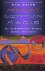 Ancient Egyptian Magic By Bob Brier Cover Image