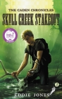 Skull Creek Stakeout (Caden Chronicles #2) By Eddie Jones Cover Image
