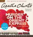 Murder on the Orient Express Low Price CD: A Hercule Poirot Mystery By Agatha Christie, Dan Stevens (Read by) Cover Image