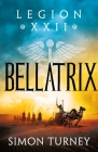 Bellatrix (Legion XXII) By Simon Turney Cover Image