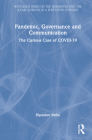 Pandemic, Governance and Communication: The Curious Case of Covid-19 By Dipankar Sinha Cover Image