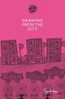 Drawing from the City By Teju Behan Cover Image