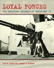 Loyal Forces: The American Animals of World War II By Toni M. Kiser, Lindsey F. Barnes Cover Image