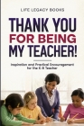Thank You for Being My Teacher By Life Legacy Books Cover Image