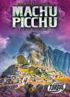 Machu Picchu: The Lost Civilization (Abandoned Places) By Christina Leaf Cover Image