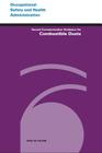 Hazard Communication Guidance for Combustible Dusts By Occupational Safety and Administration, U. S. Department of Labor Cover Image