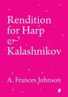 Rendition for Harp & Kalashnikov Cover Image