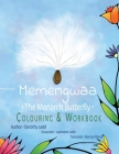 Memengwaa: The Monarch Butterfly Colouring & Workbook Cover Image