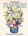 Flowers Coloring Book: for Adults of Spring with Flowers, Butterflies, Designs Cover Image