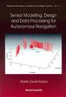 Sensor Modelling, Design and Data Processing for Autonomous Navigation Cover Image