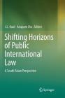 Shifting Horizons of Public International Law: A South Asian Perspective Cover Image