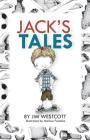 Jack's Tales By Westcott Jim, Fasolino Melissa (Illustrator) Cover Image