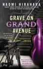 Grave on Grand Avenue (An Officer Ellie Rush Mystery #2) By Naomi Hirahara Cover Image