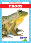 Frogs (Backyard Animals) By Genevieve Nilsen Cover Image